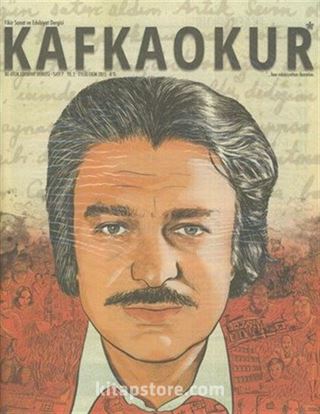 Kafkaokur İki Aylık Fikir Sanat ve Edebiyat Dergisi Sayı:7 Eylül-Ekim 2015