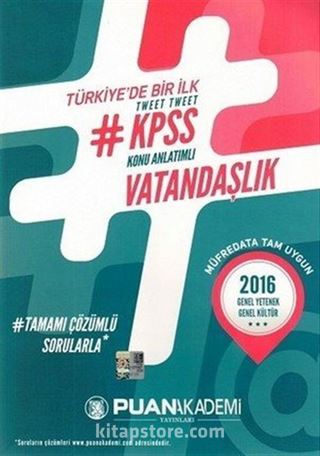 2016 KPSS Vatandaşlık Tweet Tweet Konu Anlatımlı Tamamı Çözülmüş Sorularla