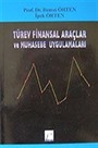 Türev Finansal Araçlar ve Muhasebe Uygulamaları