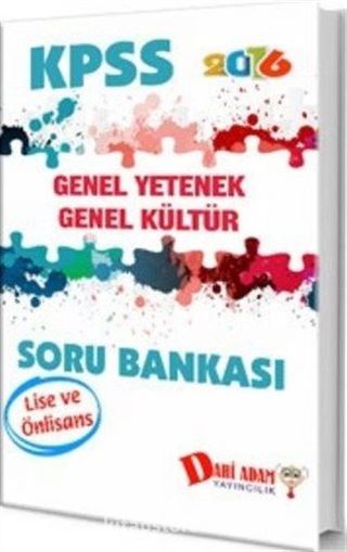 2016 KPSS Genel Yetenek Genel Kültür Lise Önlisans Soru Bankası