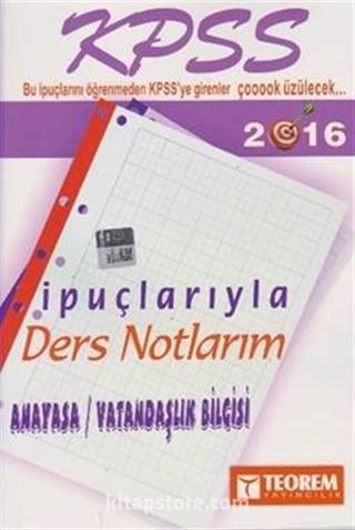 2016 KPSS Anayasa Vatandaşlık Bilgisi İpuçlarıyla Ders Notlarım