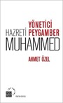 Yönetici Peygamber Hz. Muhammed