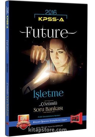 2016 KPSS A Grubu Future İşletme Çözümlü Soru Bankası