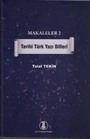 Makaleler 2 - Tarihi Türk Yazı Dilleri