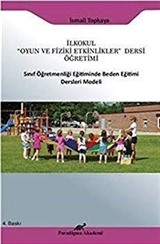 İlkokul 'Oyun ve Fiziki Etkinlikler' Dersi Öğretimi
