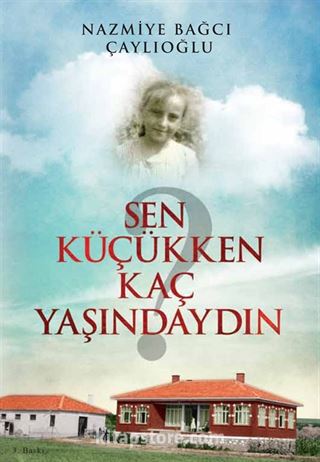 Sen Küçükken Kaç Yaşındaydın