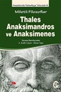 Miletli Filozoflar Thales, Anaksimandros ve Anaksimines