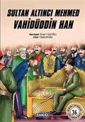 Sultan Altıncı Mehmed Vahidüddin Han (Karton Kapak)