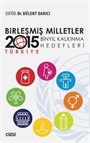 Birleşmiş Milletler Binyıl Kalkınma Hedefleri 2015 Türkiye
