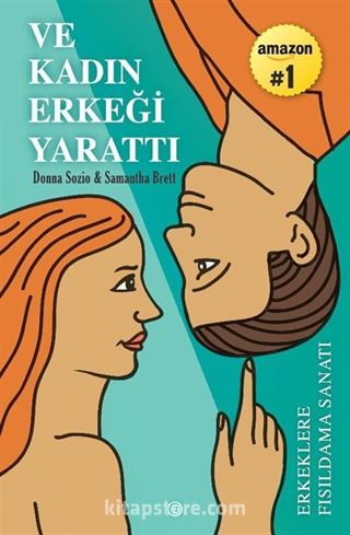 Ve Kadın Erkeği Yarattı