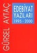 Edebiyat Yazıları 1995-2000