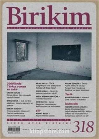 Birikim / Sayı:318 Ekim Yıl:2015 / Aylık Sosyalist Kültür Dergisi