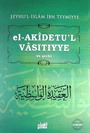 El-Akidetü'l-Vasıtıyye ve Şerhi Ciltli (İbn Teymiyye)