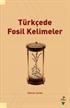 Türkçede Fosil Kelimeler