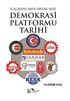 Çalışanların Ortak Sesi Demokrasi Platformu Tarihi