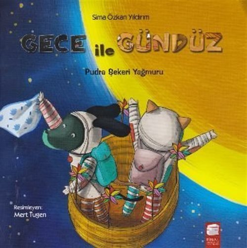 Gece ile Gündüz / Pudra Şekeri Yağmuru