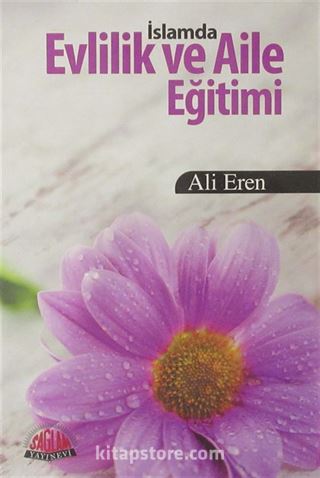 İslamda Evlilik ve Aile Eğitimi (Şamua-Ciltli)