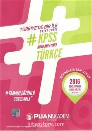 2016 KPSS Türkçe Tweet Tweet Konu Anlatımlı Tamamı Çözülmüş Sorularla