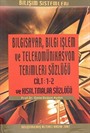Bilgisayar Bilgi İşlem ve Telekomünikasyon Terimleri Sözlüğü Cilt 1-2 ve Kısaltmalar Sözlüğü