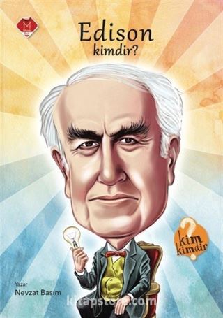 Edison Kimdir? / Kim Kimdir Serisi