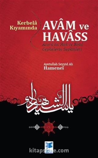 Kerbela Kıyamında Avam Ve Havass