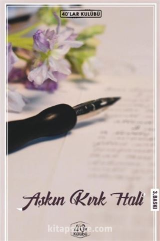 Aşkın Kırk Hali