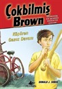 Köpüren Gazoz Davası / Çokbilmiş Brown - 2