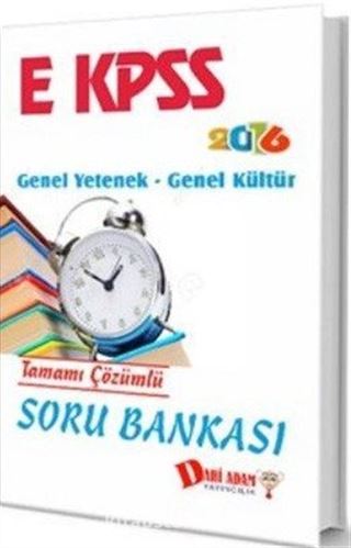 2016 E KPSS Genel Yetenek Genel Kültür Tamamı Çözümlü Soru Bankası