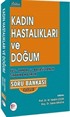 Kadın Hastalıkları ve Doğum TUS - Yandal ve Başasistanlık Sınavına Hazırlık Soru Bankası