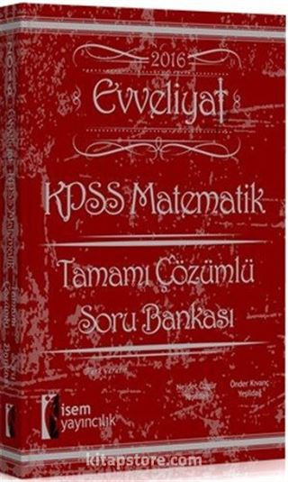 2016 KPSS Evveliyat Matematik Tamamı Çözümlü Soru Bankası