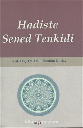 Hadiste Sened Tenkidi