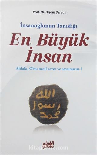 İnsanoğlunun Tanıdığı En Büyük İnsan