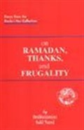 On Ramadan, Thank, and Frugality