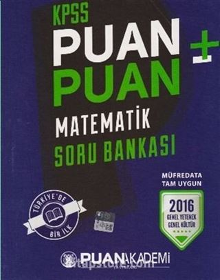 2016 KPSS Genel Yetenek Genel Kültür Puan Puan Matematik Soru Bankası