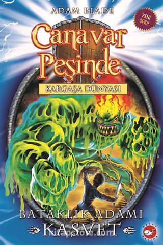 Canavar Peşinde - Kargaşa Dünyası 34. Kitap / Bataklık Adamı - Kasvet