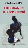 Erdoğan'ın Suriye Seferi