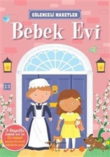 Bebek Evi / Eğlenceli Maketler