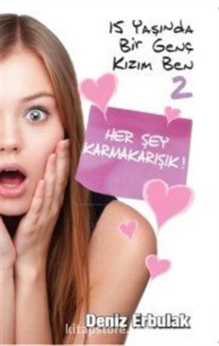 15 Yaşında Bir Genç Kızım Ben 2