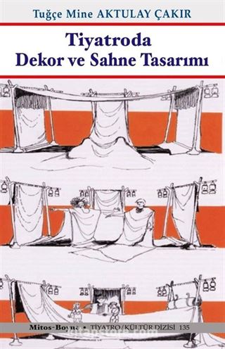Tiyatroda Dekor ve Sahne Tasarımı
