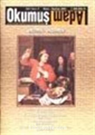 Okumuş Adam Yıl:1 Sayı:5 Mayıs-Haziran 2001 / Aylık Kitap Tanıtım ve Kültür Dergisi