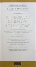 Türk Borçlar Kanunu ve İlgili Mevzuat