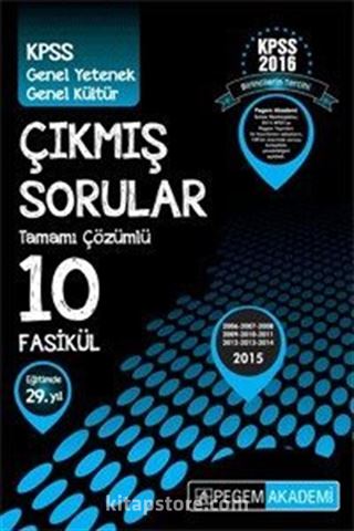 2016 KPSS Genel Yetenek Genel Kültür 2006-2015 Tamamı Çözümlü 10 Fasikül Çıkmış Sorular