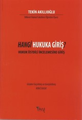 Hangi Hukuka Giriş?