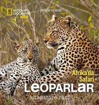 National Geographic Kids - Leoparlar (Afrika'da Safari)