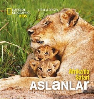 National Geographic Kids - Aslanlar (Afrika'da Safari)