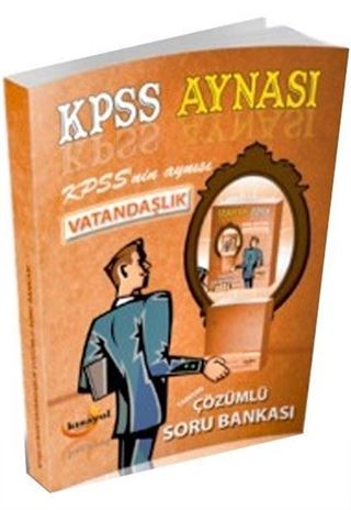 2016 KPSS Aynası Vatandaşlık Çözümlü Soru Bankası