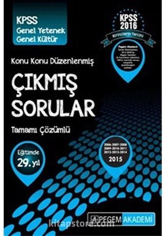 2016 KPSS Genel Yetenek Genel Kültür Konu Konu Düzenlenmiş Çıkmış Sorular