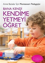 Bana Kendi Kendime Yetmeyi Öğret