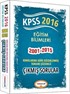 2016 KPSS Eğitim Bilimleri 2001-2015 Konularına Göre Düzenlenmiş Tamamı Çözümlü Çıkmış Sorular