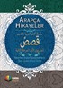 Arapça Hikayeler (Hikayelerle Arapça Öğreniyorum Serisi İkinci Aşama Birinci Seviye) (Ciltli)